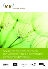 Sowing the Seed: Incentives and motivations for sharing research data, a researchers' perspective