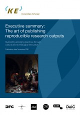 Executive Summary: The Art of Publishing Reproducible Research Outputs: Supporting emerging practices through cultural and technological innovation