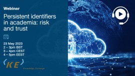 Knowledge Exchange webinar - Persistent identifiers in academia: risk and trust